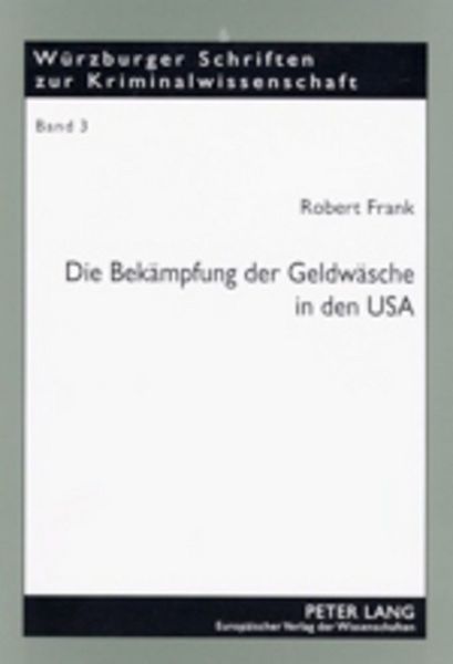 Produktbild: Die Bek&auml;mpfung der Geldw&auml;sche in den USA