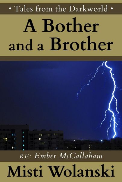 Produktbild: A Bother and a Brother: a short story (Tales from the Darkworld: Ember)