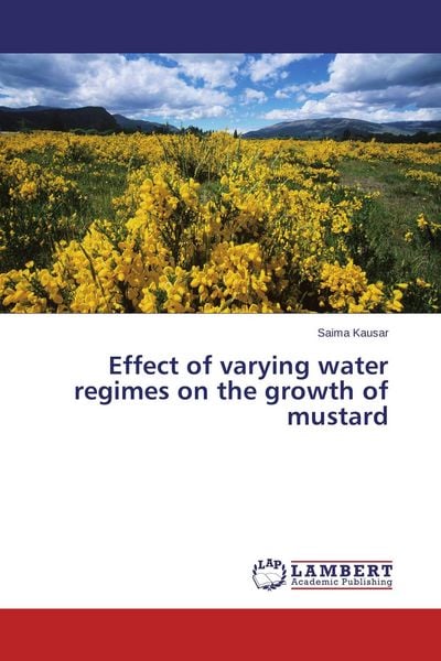 Produktbild: Effect of varying water regimes on the growth of mustard