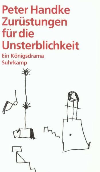 Zurüstungen für die Unsterblichkeit, Taschenbuch von Peter Handke, Suhrkamp, 9783518407974