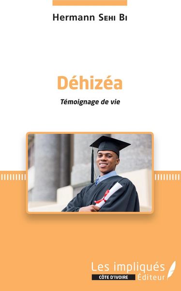 Produktbild: D&eacute;hiz&eacute;a. T&eacute;moignage de vie
