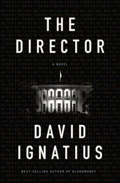 The Director, Gebundene Ausgabe von David Ignatius, W. W. Norton & Company, 9780393078145