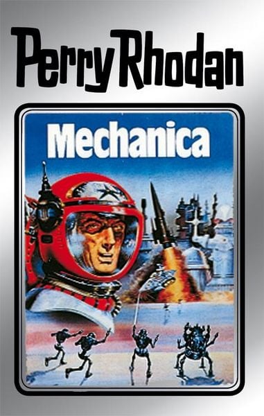 Produktbild: Perry Rhodan 15: Mechanica (Silberband)
