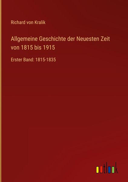 Produktbild: Allgemeine Geschichte der Neuesten Zeit von 1815 bis 1915