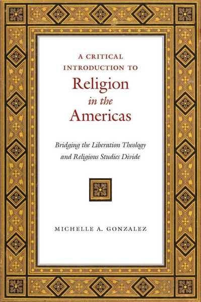 Produktbild: A Critical Introduction to Religion in the Americas