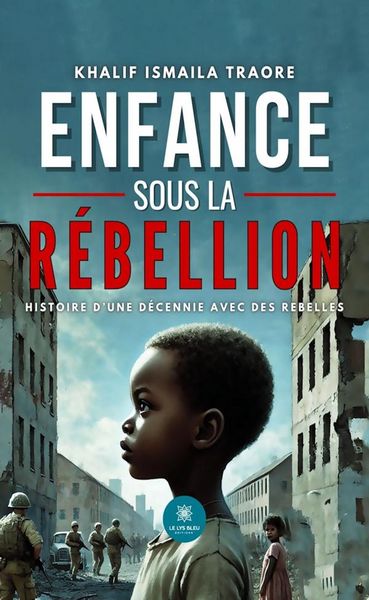 Produktbild: Enfance sous la r&eacute;bellion