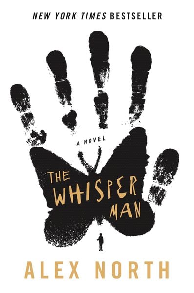 The Whisper Man, Taschenbuch von Alex North, Celadon Books, 978-1-250-31800-8