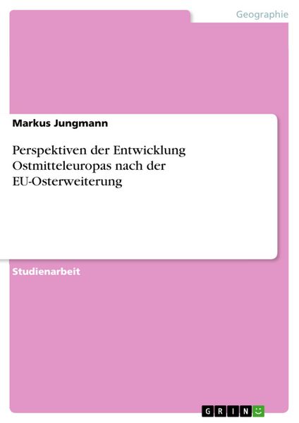 Produktbild: Perspektiven der Entwicklung Ostmitteleuropas nach der EU-Osterweiterung