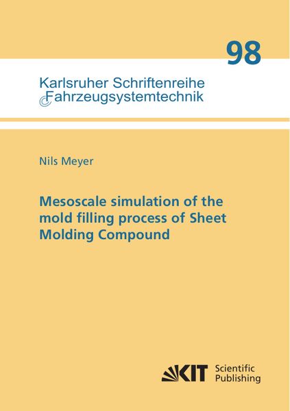 Produktbild: Mesoscale simulation of the mold filling process of Sheet Molding Compound