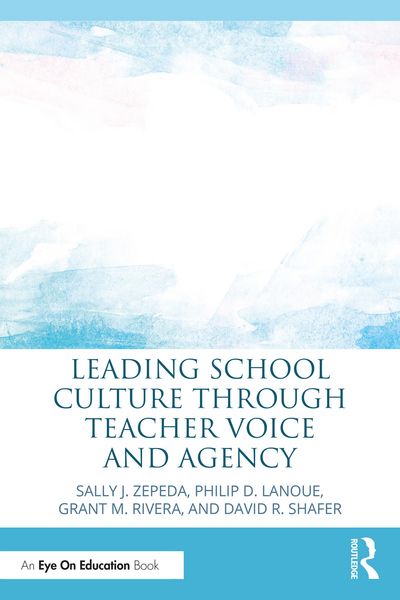 Produktbild: Leading School Culture through Teacher Voice and Agency