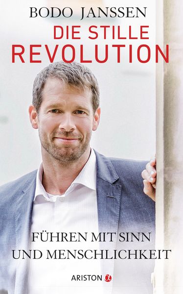 Die stille Revolution, Gebundene Ausgabe von Bodo Janssen, Ariston