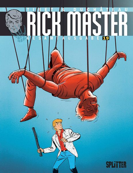 Rick Master Gesamtausgabe. Band 19, Gebundene Ausgabe von Andre-Paul Duchateau, Splitter-Verlag, 9783958395961