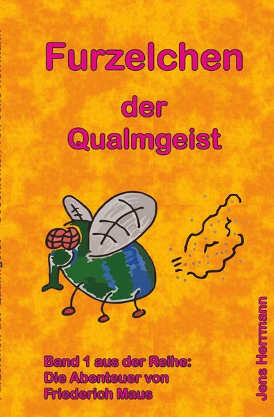 Produktbild: Die Abenteuer von Friederich Maus / Furzelchen der Qualmgeist