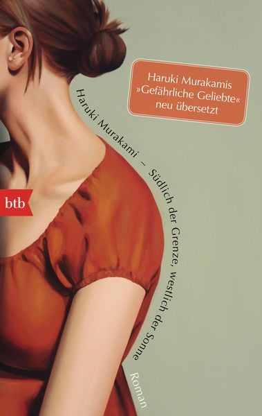 Südlich der Grenze, westlich der Sonne, Taschenbuch von Haruki Murakami, btb, 978-3-442-74944-7