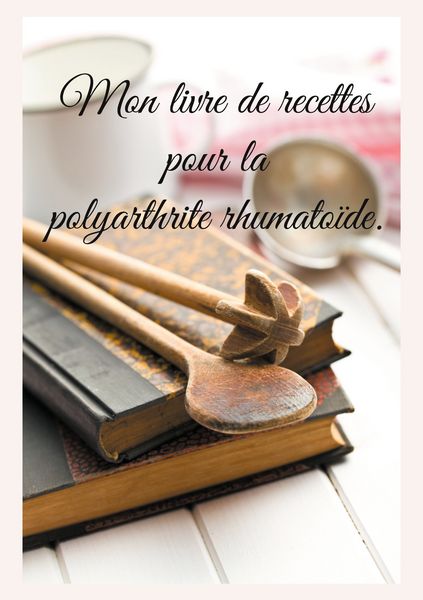 Produktbild: Mon livre de recettes pour la polyarthrite rhumato&iuml;de.