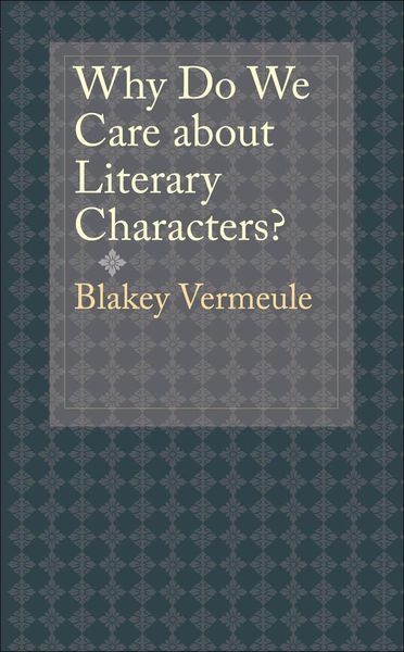 Produktbild: Why Do We Care about Literary Characters?