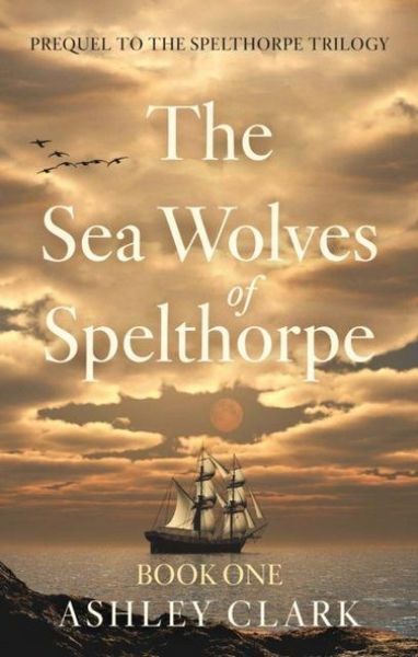 Produktbild: Sea Wolves of Spelthorpe