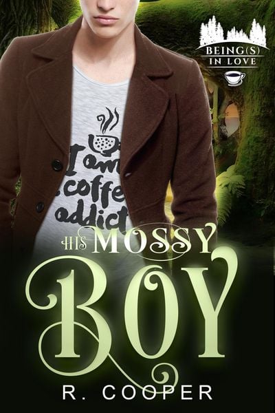 Produktbild: His Mossy Boy (Being(s) In Love, #8)
