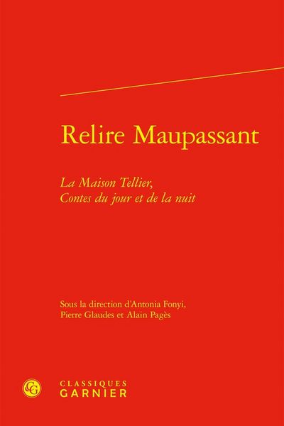 Produktbild: Relire Maupassant : La Maison Tellier, Contes du Jour et de la Nuit
