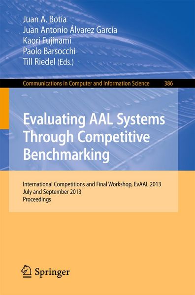 Produktbild: Evaluating AAL Systems Through Competitive Benchmarking