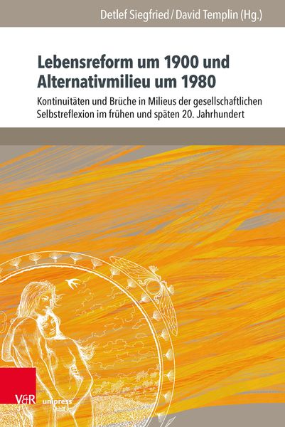 Produktbild: Lebensreform um 1900 und Alternativmilieu um 1980