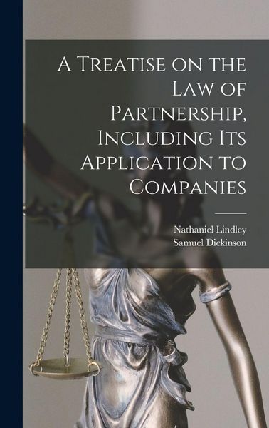 Produktbild: A Treatise on the Law of Partnership, Including its Application to Companies