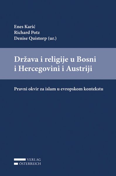 Produktbild: Drzava i religije u Bosni i Hercegovini i Austriji: Pravni okvir za islam u evropskom kontekstu