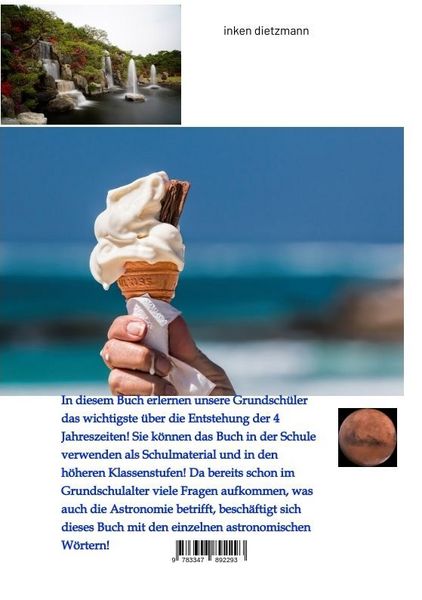 Produktbild: Unsere Grundsch&uuml;ler lernen die 4 Jahreszeiten wie sie entstanden sind und welche Bedeutung die astronomischen W&ouml;rter im einzelnen Bedeuten!