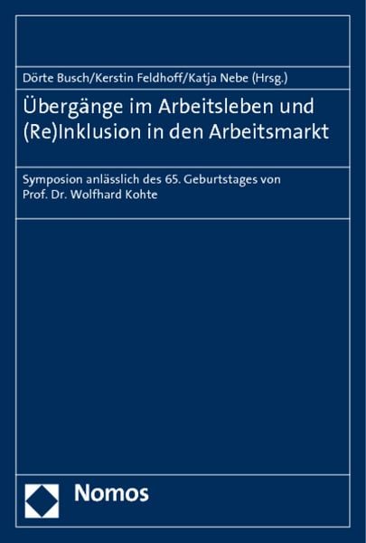 Produktbild: &Uuml;berg&auml;nge im Arbeitsleben und (Re)Inklusion in den Arbeitsmarkt