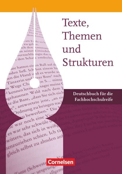 Texte, Themen und Strukturen - Fachhochschulreife, Gebundene Ausgabe von Angela Mielke,Petra Schappert,Heinz-Martin Schlenger,Jochen Janssen,Udo