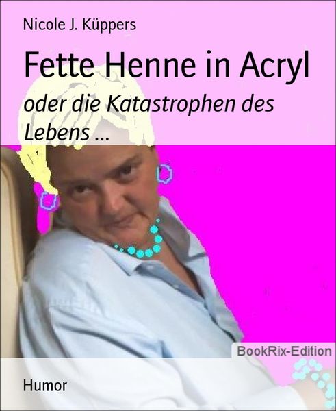 Produktbild: Fette Henne in Acryl