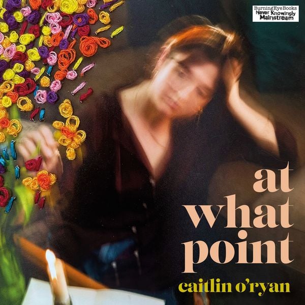 At What Point - Caitlin O'Ryan; Audio, 9781913958565