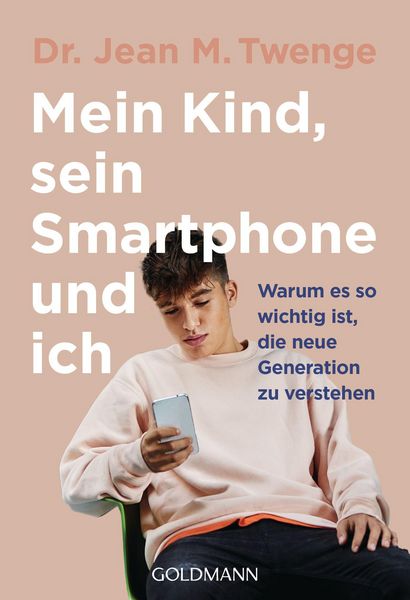 Produktbild: Mein Kind, sein Smartphone und ich