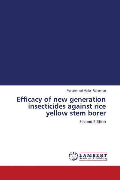 Produktbild: Efficacy of new generation insecticides against rice yellow stem borer