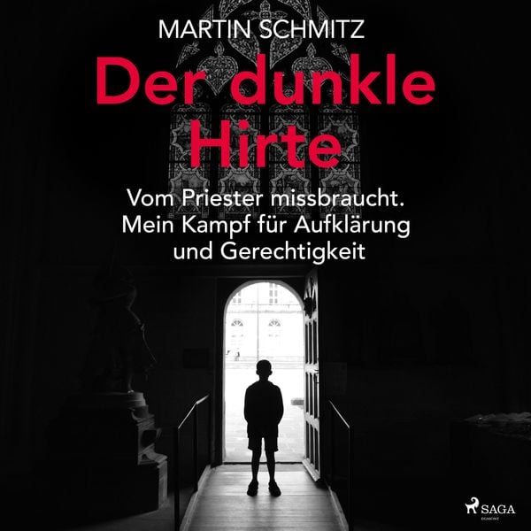 Produktbild: Der dunkle Hirte. Vom Priester missbraucht. Mein Kampf für Aufklärung und Gerechtigkeit