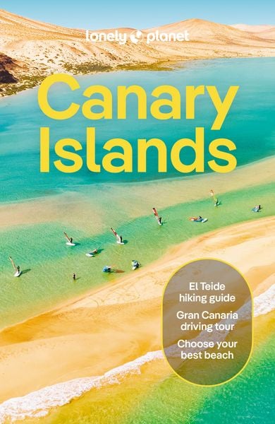 Lonely Planet Canary Islands, Taschenbuch von Isabella Noble,Sarah Gilbert,Ross Clarke, Lonely Planet, 978-1-78868-788-1