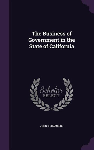 Produktbild: The Business of Government in the State of California