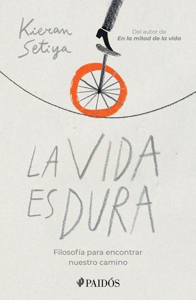 Produktbild: La Vida Es Dura: Filosof&iacute;a Para Encontrar Nuestro Camino