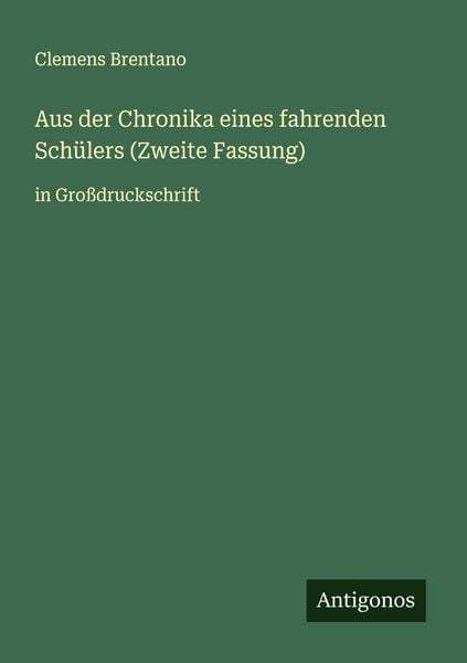 Produktbild: Aus der Chronika eines fahrenden Sch&uuml;lers (Zweite Fassung)