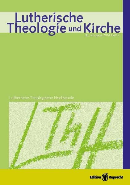 Produktbild: Lutherische Theologie und Kirche, Heft 02/2014