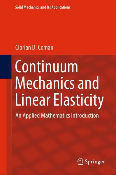 Produktbild: Continuum Mechanics and Linear Elasticity