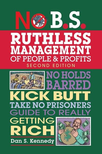Produktbild: No B.S. Ruthless Management of People and Profits