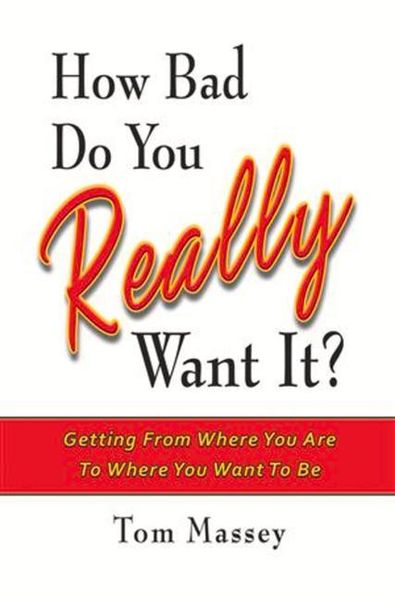 Produktbild: How Bad Do You Really Want It?