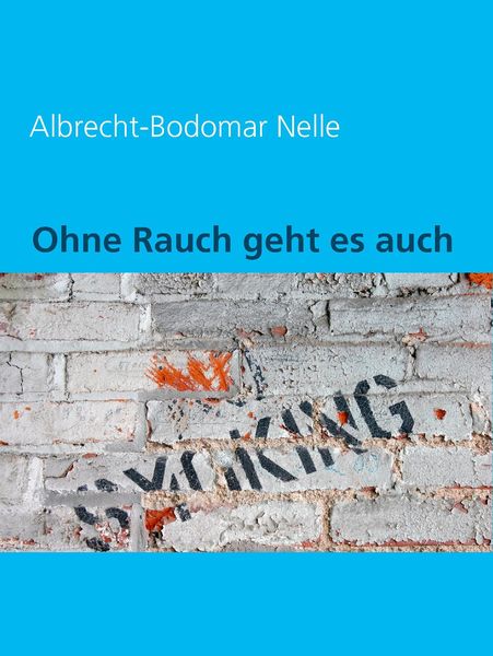 Produktbild: Ohne Rauch geht es auch!