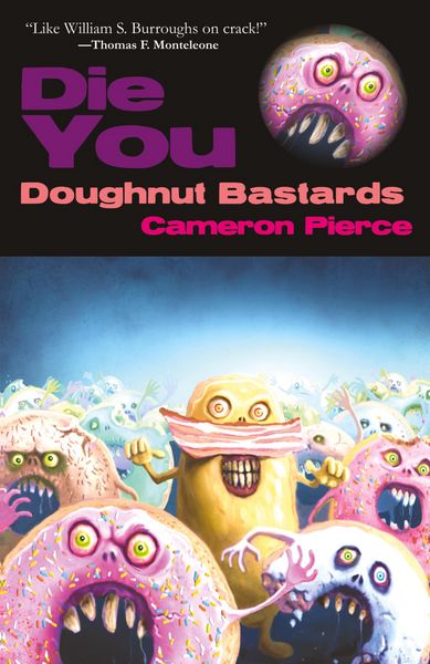 Produktbild: Die You Doughnut Bastards