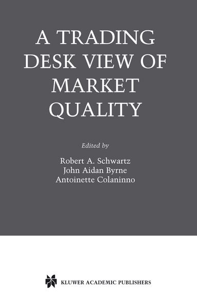 Produktbild: A Trading Desk View of Market Quality