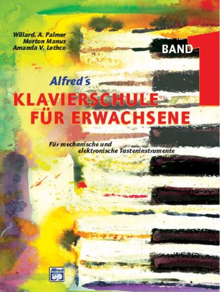 Alfred's Klavierschule für Erwachsene, m. 1 Audio-CD, Bd.1