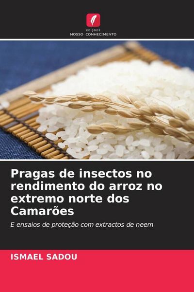 Produktbild: Pragas de insectos no rendimento do arroz no extremo norte dos Camar&otilde;es