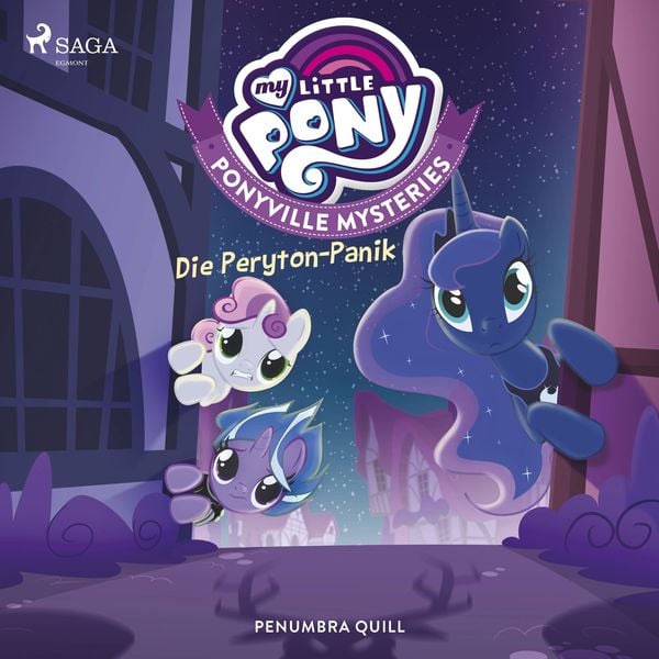 My Little Pony - Ponyville Mysteries - Die Peryton-Panik - Penumbra Quill, Audio, 9788726220247