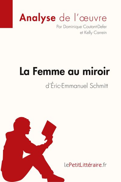Produktbild: La Femme au miroir d'&Eacute;ric-Emmanuel Schmitt (Analyse de l'oeuvre)